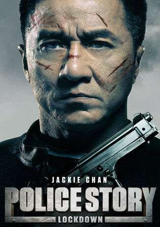 Police Story Lockdown 2013 BluRay Hindi Dual Audio ORG Full Movie Download 1080p 720p 480p Watch Online Free bolly4u