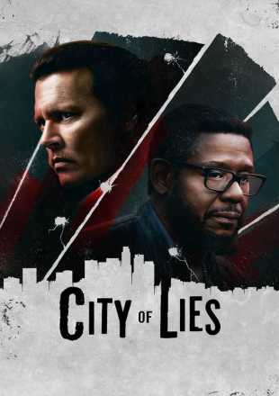 City Of Lies 2018 Dual Audio BluRay || 300Mb || 720p || 1080p