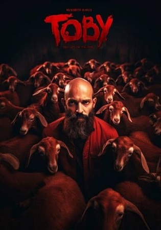 Toby 2023 WEB-DL Hindi Dubbed ORG Full Movie Download 1080p 720p 480p