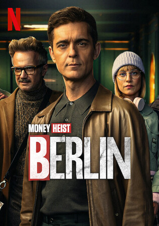 Berlin 2023 WEB-DL Hindi Dual Audio ORG S01 Complete Download 720p 480p Watch Online Free bolly4u