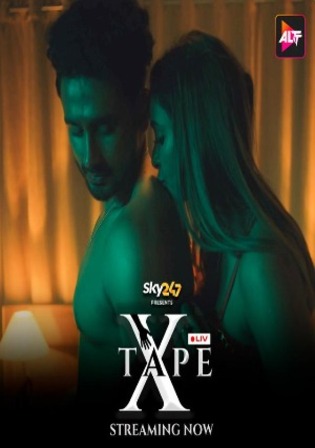 X Tape 2023 WEB-DL Hindi S01 Complete Download 720p 480p