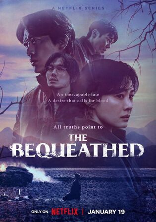 The Bequeathed 2024 WEB-DL Hindi Dual Audio ORG S01 Complete Download 720p 480p