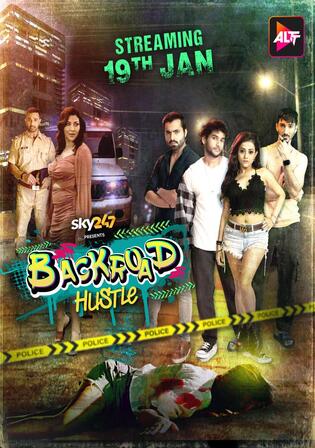 Backroad Hustle 2024 WEB-DL Hindi S01 Complete Download 720p 480p