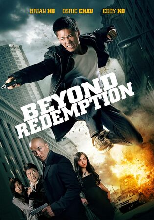 Beyond Redemption 2015 BluRay Hindi Dual Audio Full Movie Download 720p 480p