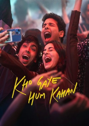 Kho Gaye Hum Kahan 2023 Hindi Movie Download HDRip || 300Mb || 720p || 1080p