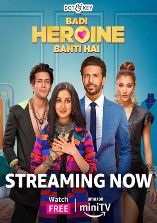 Badi Heroine Banti Hai 2024 WEB-DL Hindi S02 Complete Download 720p 480p