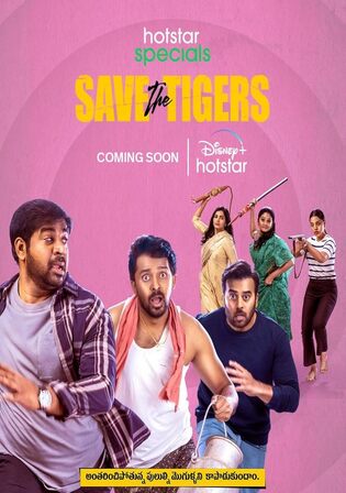 Save The Tigers 2024 WEB-DL Hindi S02 Complete Download 720p 480p