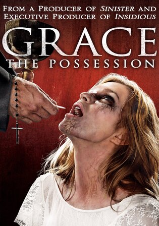 Grace The Possession 2014 WEB-DL Hindi Dual Audio Full Movie Download 720p 480p