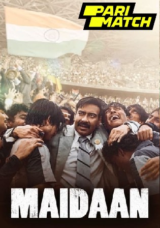 Maidaan 2024 HDTS Hindi Full Movie Download 1080p 720p 480p