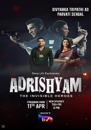 Adrishyam The Invisible Heroes 2024 WEB-DL Hindi S01 Complete Download 720p
