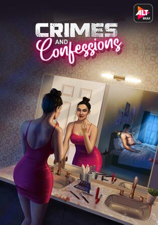 Crimes and Confessions 2024 WEB-DL Hindi S03 Complete Download 720p Watch Online Free bolly4u