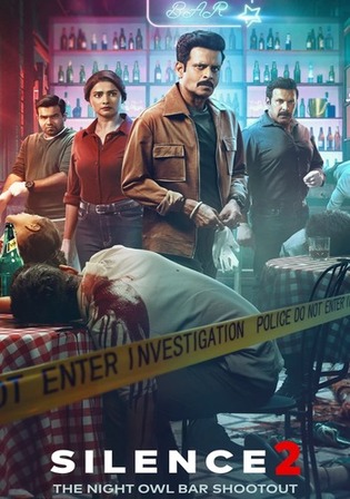 Silence 2 The Night Owl Bar Shootout 2024 WEB-DL Hindi Full Movie Download 1080p 720p 480p Watch Online Free bolly4u