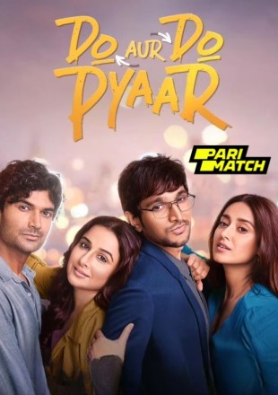 Do Aur Do Pyaar 2024 Hindi Movie Download CAMRip  720p