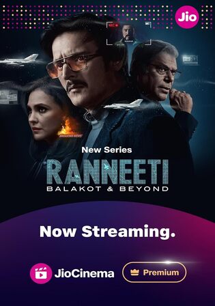 Ranneeti Balakot Beyond 2024 WEB-DL Hindi S01 Complete Download 720p 480p
