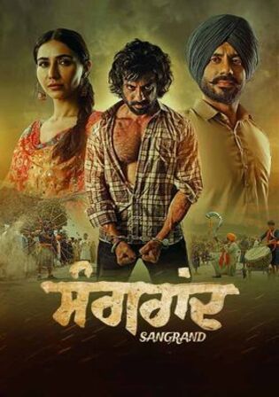 Sangrand 2024 WEB-DL Punjabi Full Movie Download 1080p 720p 480p Watch Online Free bolly4u