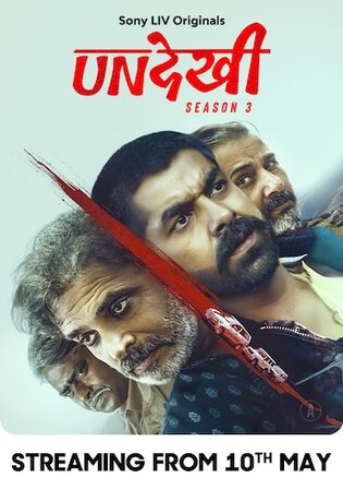 Undekhi 2024 WEB-DL Hindi S03 Complete Download 720p 480p