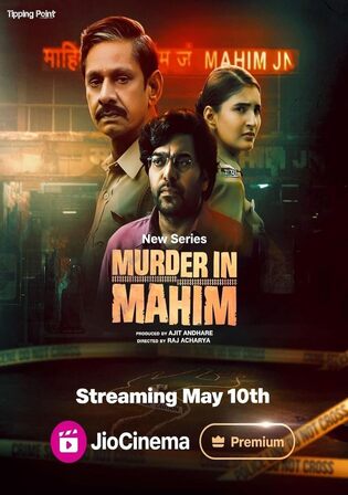 Murder In Mahim 2024 WEB-DL Hindi S01 Complete Download 720p 480p
