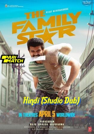 The Family Star 2024 WEBRip Hindi (Studio Dub) Dual Audio Full Movie Download 1080p 720p 480p Watch Online Free bolly4u