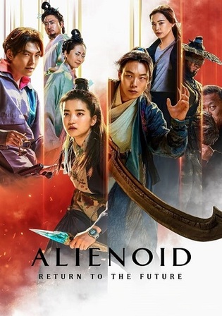 Alienoid 2 Return To The Future 2024 WEB-DL Hindi Dual Audio ORG Full Movie Download 1080p 720p 480p