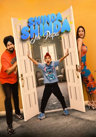 Shinda Shinda No Papa 2024 Punjabi Movie Download CAMRip || 720p