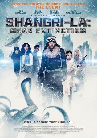 Shangri-La Near Extinction 2018 WEB-DL Hindi Dual Audio Full Movie Download 720p 480p