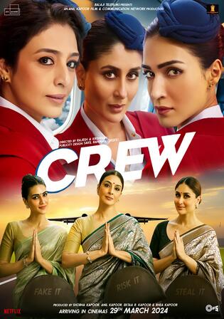 Crew 2024 WEB-DL Hindi Full Movie Download 1080p 720p 480p Watch Online Free bolly4u