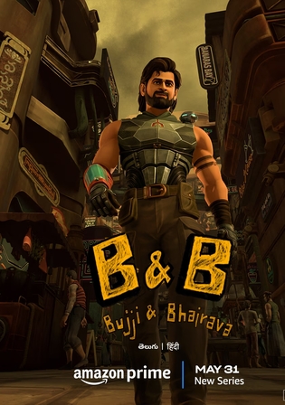B & B Bujji And Bhairava 2024 WEB-DL Hindi S01 Complete Download 720p Watch Online Free bolly4u