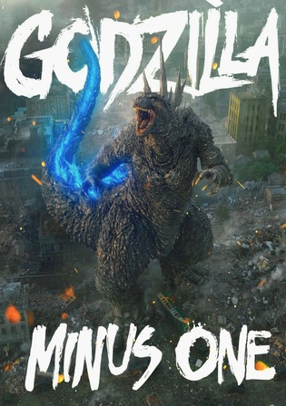 Godzilla Minus One 2023 WEB-DL Hindi Dual Audio ORG Full Movie Download 1080p 720p 480p