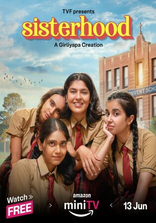 Sisterhood 2024 WEB-DL Hindi S01 Complete Download 720p 480p