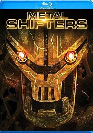 Metal Shifters 2011 BluRay Hindi Dual Audio Full Movie Download 720p 480p Watch Online Free bolly4u