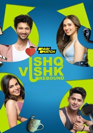 Ishq Vishk Rebound 2024 HDTS Hindi Full Movie Download 1080p 720p 480p Watch Online Free bolly4u