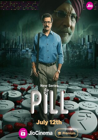 Pill 2024 WEB-DL Hindi S01 Complete Download 720p 480p