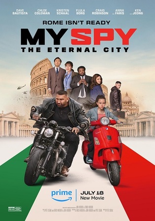 My Spy The Eternal City 2024 WEB-DL Hindi Dual Audio ORG Full Movie Download 1080p 720p 480p