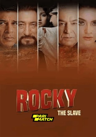 Rocky The Slave