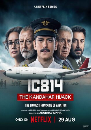 IC 814 The Kandahar Hijack 2024 WEB-DL Hindi S01 Complete Download 720p 480p