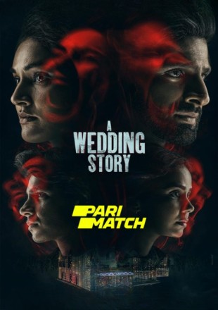 A Wedding Story 2024 Hindi Movie Download CAMRip || 720p