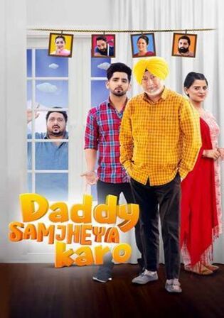 Daddy Samjheya Karo 2024 WEB-DL Punjabi Full Movie Download 1080p 720p 480p Watch Online Free bolly4u