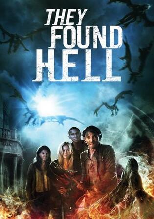 They Found Hell 2015 WEB-DL Hindi Dual Audio Full Movie Download 720p 480p Watch Online Free bolly4u