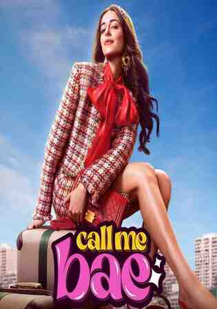 Call Me Bae 2024 WEB-DL Hindi S01 Complete Download 720p 480p Watch Online Free bolly4u