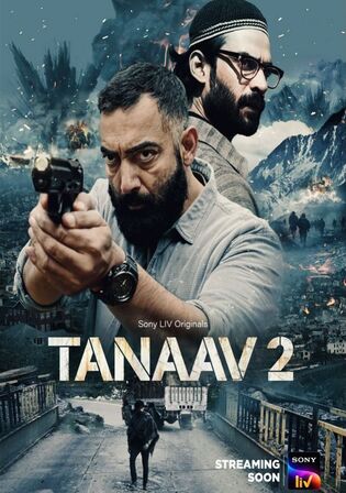 Tanaav 2024 WEB-DL Hindi S02 Complete Download 720p 480p Watch Online Free bolly4u