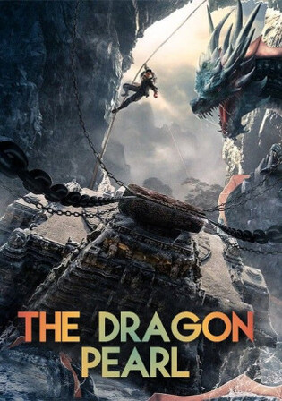 The Dragon Pearl 2021 WEB-DL Hindi Dual Audio Full Movie Download 1080p 720p 480p