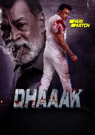 Dhaaak 2024 Hindi Dubbed Movie Download CAMRip || 300Mb || 720p || 1080p