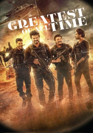 The Greatest of All Time 2024 Hindi Dubbed Movie Download HDRip || 300Mb || 720p || 1080p