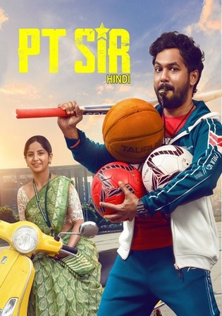 PT Sir 2024 WEB-DL Hindi Dubbed ORG Full Movie Download 1080p 720p 480p Watch Online Free bolly4u