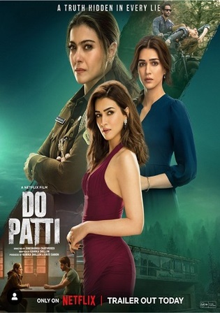 Do Patti 2024 WEB-DL Hindi Full Movie Download 1080p 720p 480p