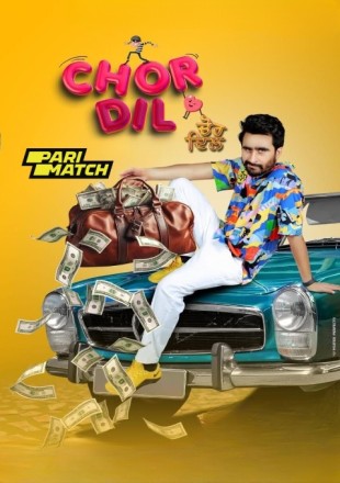 Chor Dil 2024 Punjabi Movie Download CAMRip || 720p