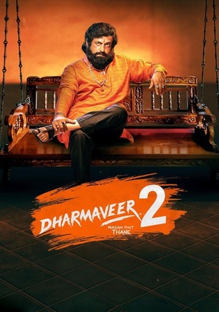 Dharmaveer 2 Mukkam Post Thane 2024 WEB-DL Hindi Full Movie Download 1080p 720p 480p