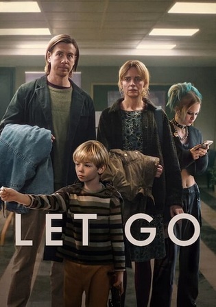 Let Go 2024 WEB-DL Hindi Dual Audio ORG Full Movie Download 1080p 720p 480p