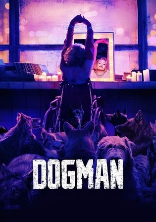 Dogman 2023 WEB-DL Hindi Dual Audio ORG Full Movie Download 1080p 720p 480p