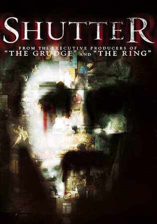 Shutter 2008 WEB-DL Hindi Dubbed ORG Full Movie Download 1080p 720p 480p
